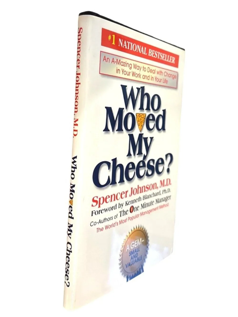 Who Moved My Cheese Spencer Johnson MD Hardcover Book & Jacket Change Management